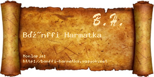 Bánffi Harmatka névjegykártya